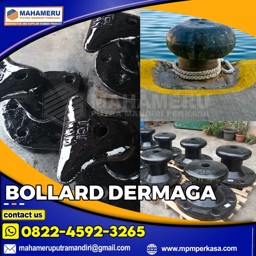 Bollard Dermaga merupakan salah komponen dari sistem tambat tali kapal.