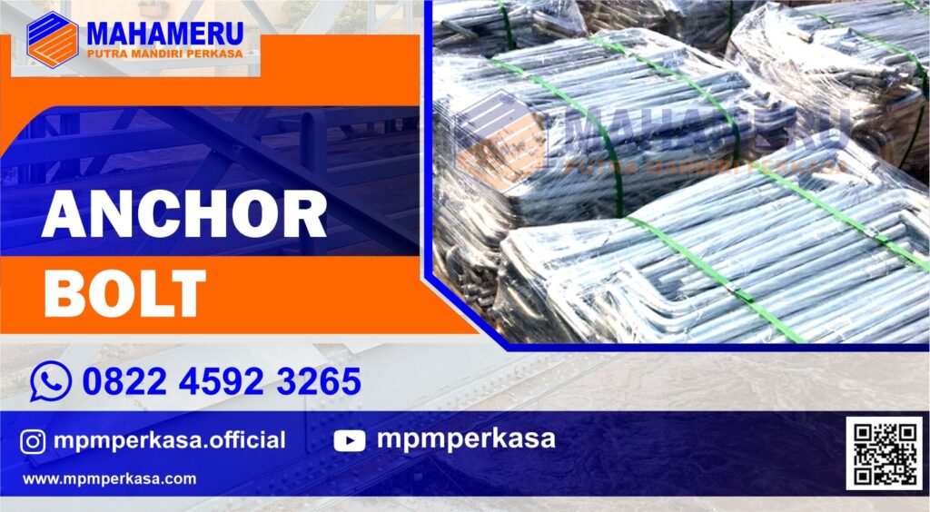Anchor Bolt | MPM Perkasa