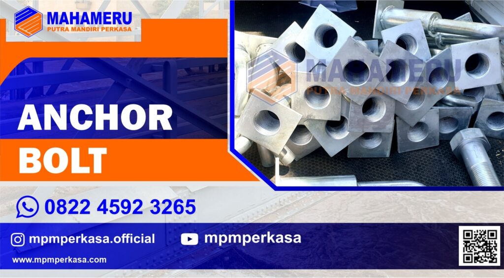 Anchor Bolt | MPM Perkasa